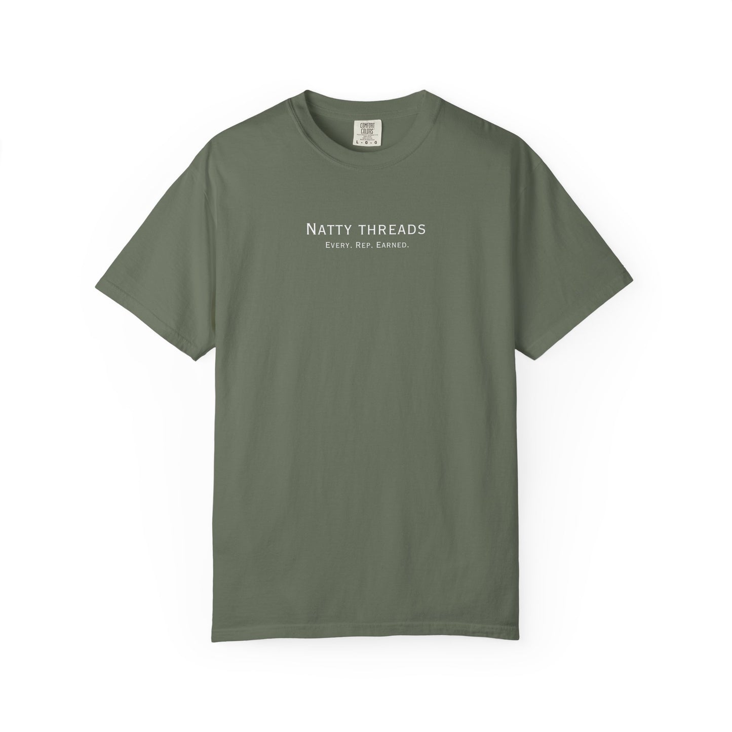 Natty Threads Every. Rep. Earned. T-Shirt